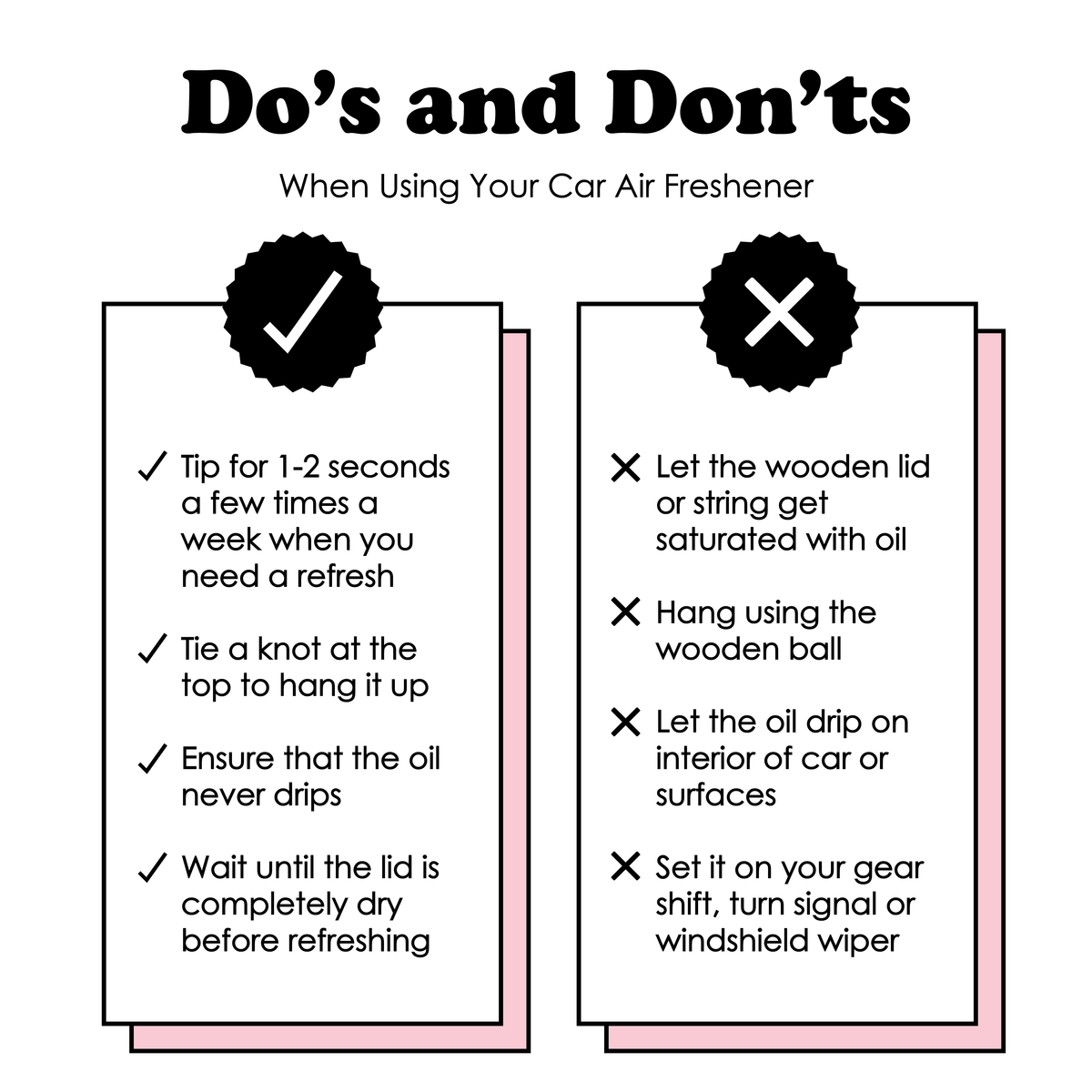 An infographic titled 'Do's and Don'ts' explaining how to use car air freshener, with two white panels on a light gray background. The left panel lists do's with checkmarks, and the right panel lists don'ts with red X marks.