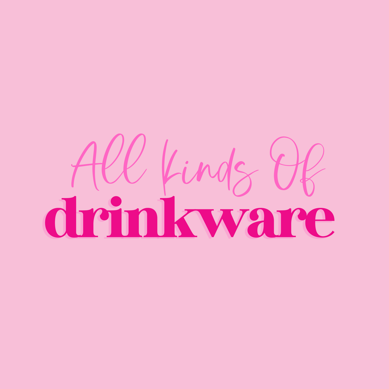 Drinkware