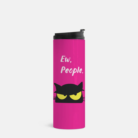 Ew, People. Magenta Stainless Steel Tumbler, Black Cat, yellow eyes