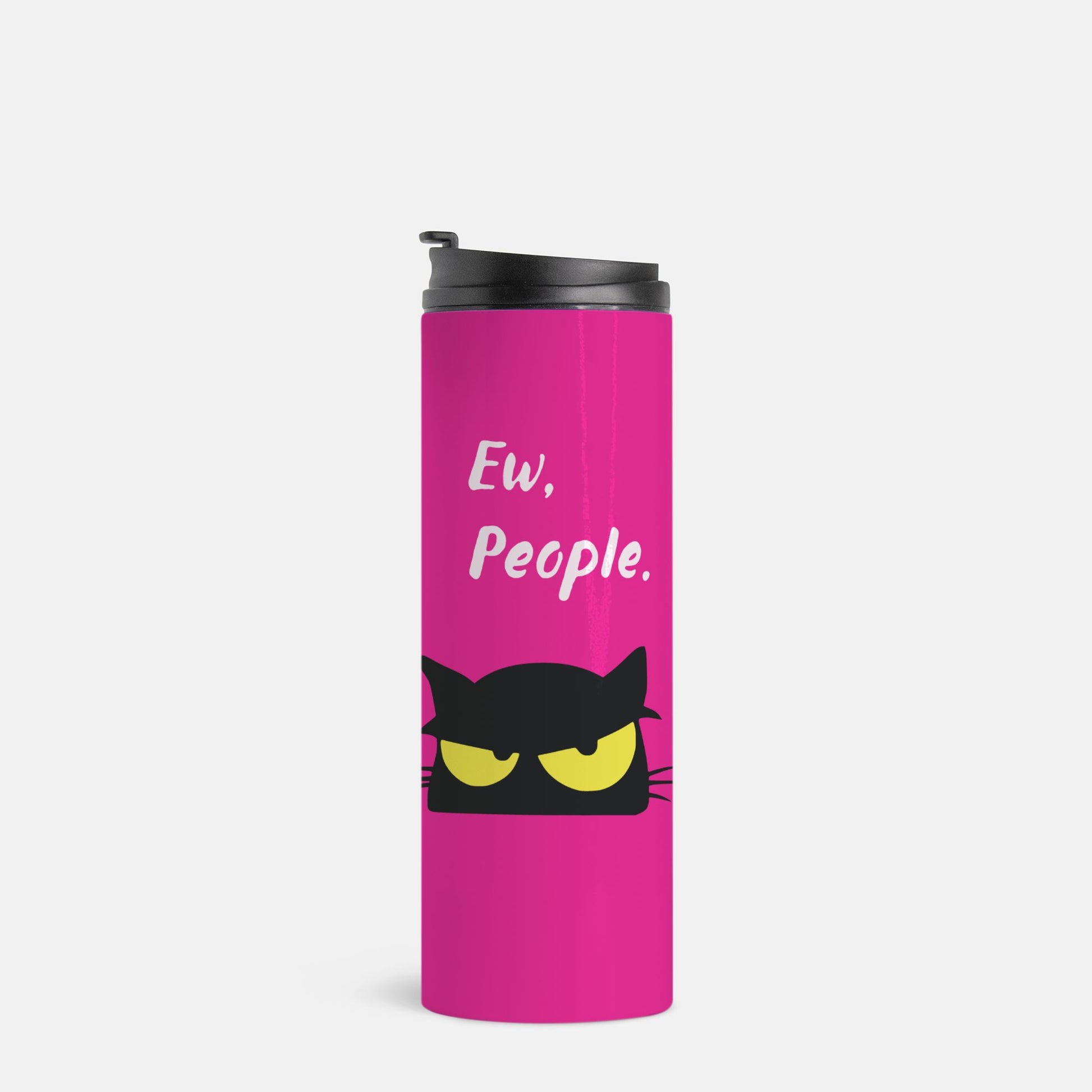 Ew, People. Magenta Stainless Steel Tumbler, Black Cat, yellow eyes