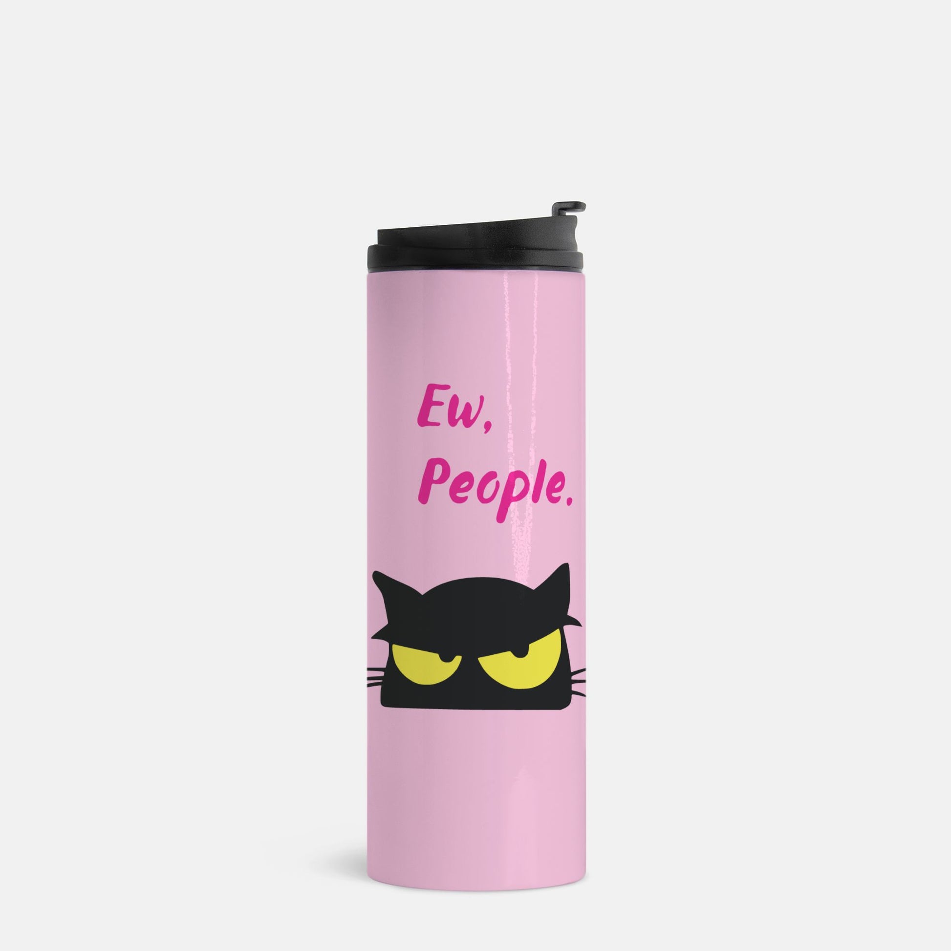 Ew, People. Pink Stainless Steel Tumbler, Black Cat, yellow eyes