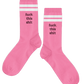 Fuck this shit pink cotton socks