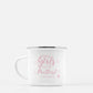 Happy Girls are the Prettiest Camp Mug